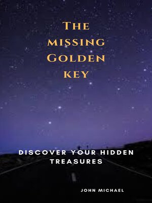 cover image of THE MISSING GOLDEN KEY